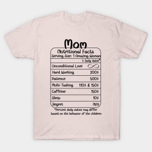 Mom Nutritional Facts (for Light Shirts) T-Shirt